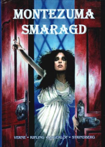 Montezuma smaragd - T.Hardy, R. Kipling, S. Lagerlöf, R. Ottolengui, A. Strindberg ja J. Verne Montezuma smaragd - T.Hardy, R. Kipling, S. Lagerlöf, R. Ottolengui, A. Strindberg ja J. Verne