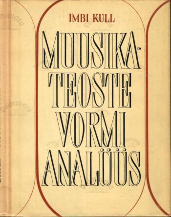 Muusikateoste vormi analüüs - Imbi Kull