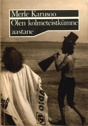 Olen kolmeteistkümne aastane - Merle Karusoo Olen kolmeteistkümne aastane - Merle Karusoo