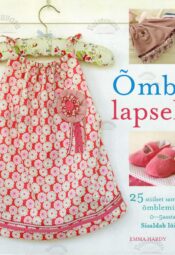 Õmble lapsele! - Emma Hardy