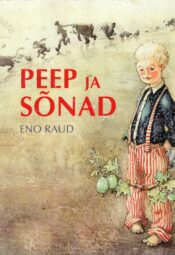 Peep ja sõnad - Eno Raud