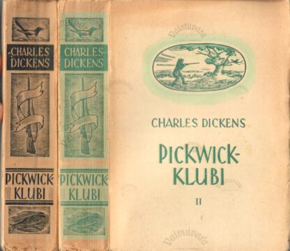 Pickwick-klubi järelejäänud paberid I-II - Charles Dickens
