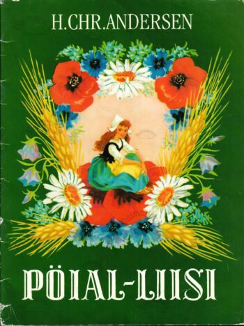 Pöial-Liisi - Hans Christian Andersen Pöial-Liisi - Hans Christian Andersen
