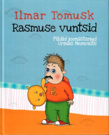 Rasmuse vuntsid - Ilmar Tomusk