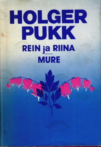 Rein ja Riina. Mure - Holger Pukk