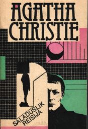 Saladuslik reisija - Agatha Christie Saladuslik reisija - Agatha Christie