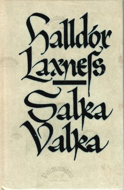 Salka Valka - Halldor Kiljan Laxness