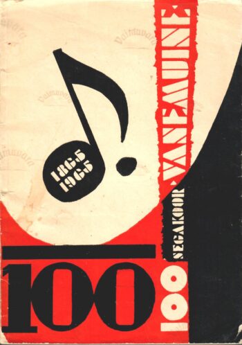 Tartu linna noorte maja Sõprus segakoor Vanemuine 100. 1865-1965 Tartu linna noorte maja Sõprus segakoor Vanemuine 100. 1865-1965