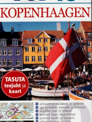 Kopenhaagen. Top 10. Silmaringi reisijuht.