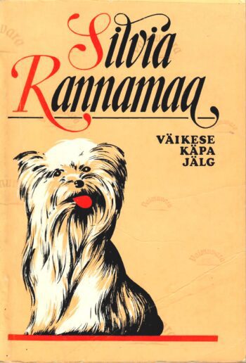 Väikese käpa jälg - Silvia Rannamaa