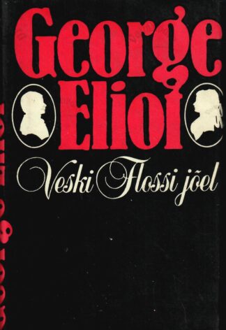 Veski Flossi jõel - George Eliot