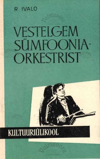 Vestelgem sümfooniaorkestrist - Rait Ivalo