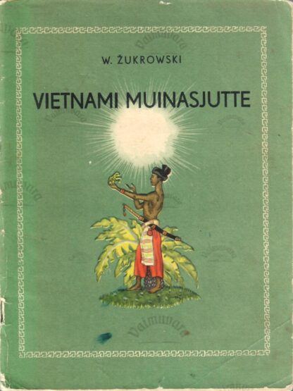 Vietnami muinasjutte - Woicek Žukrowski