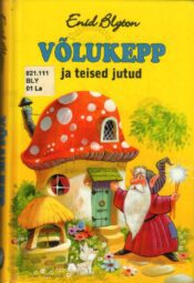 Võlukepp ja teised jutud - Enid Blyton
