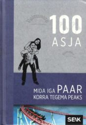 100 asja, mida iga paar korra tegema peaks