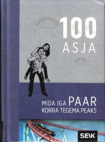 100 asja, mida iga paar korra tegema peaks