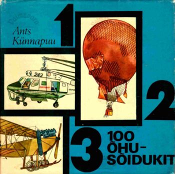 100 õhusõidukit - Ants Künnapuu