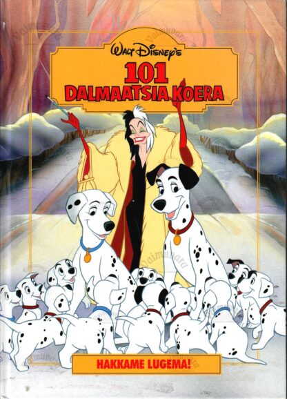 101 Dalmaatsia koera. Hakkame lugema - Walt Disney