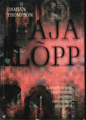 Aja lõpp - Damian Thompson
