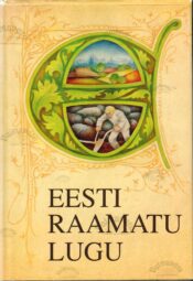 Eesti raamatu lugu Eesti raamatu lugu