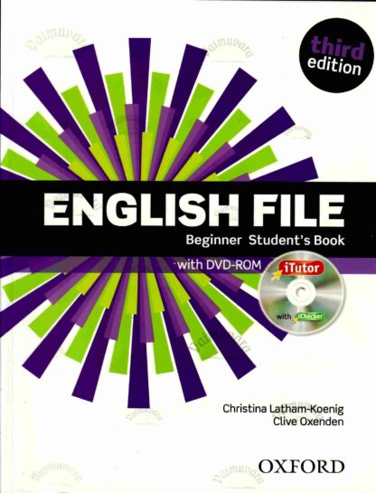 English File: Beginner: Student's Book with iTutor : The best way to get your students talking