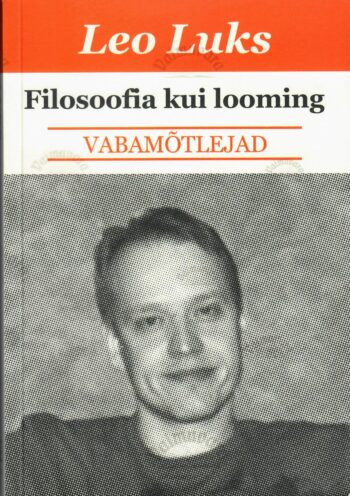 Filosoofia kui looming - Leo Luks