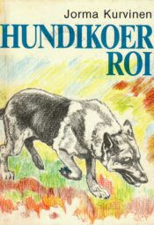 Hundikoer Roi - Jorma Kurvinen Hundikoer Roi - Jorma Kurvinen