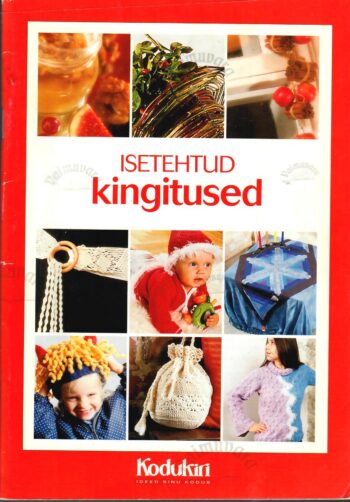 Isetehtud kingitused