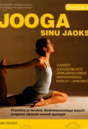 Jooga sinu jaoks - Tara Fraser