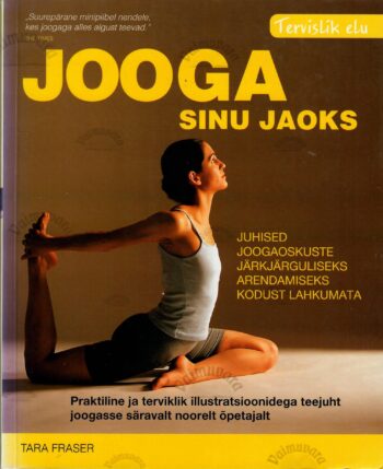 Jooga sinu jaoks - Tara Fraser