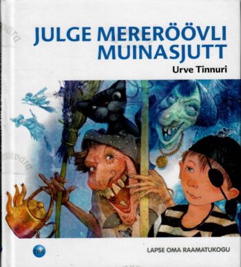 Julge mereröövli muinasjutt - Urve Tinnuri