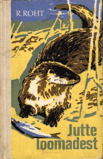 Jutte loomadest - Richard Roht Jutte loomadest - Richard Roht