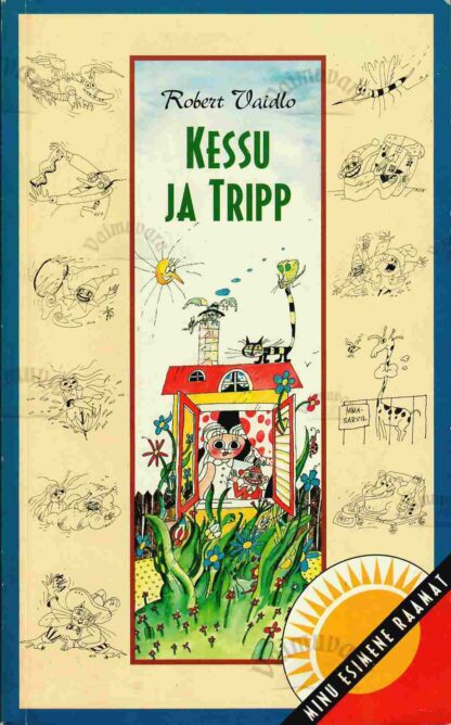 Kessu ja Tripp - Robert Vaidlo, 2002