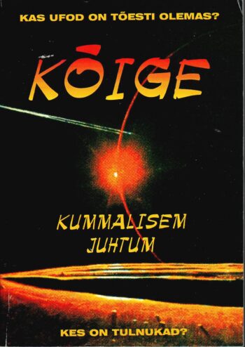 Kõige kummalisem juhtum