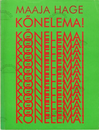 Kõnelema! - Maaja Hage