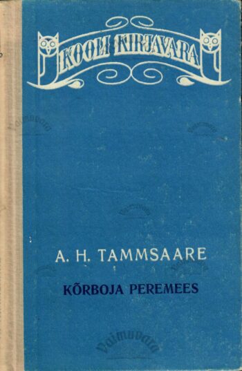 Kõrboja peremees - Anton Hansen Tammsaare