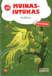 Kuldlind. Prantsuse muinasjutt + Ristsõna Kuldlind. Prantsuse muinasjutt + Ristsõna