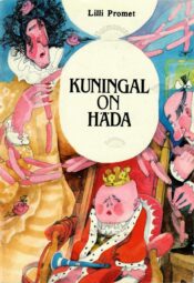 Kuningal on häda - Lilli Promet