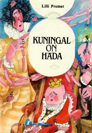 Kuningal on häda - Lilli Promet Kuningal on häda - Lilli Promet