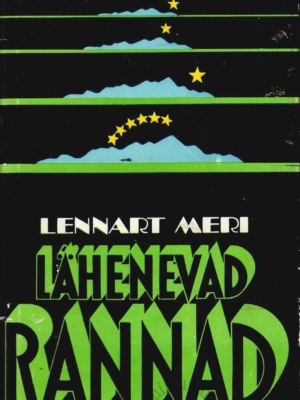 Lähenevad rannad – Lennart Meri, 1977