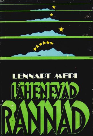 Lähenevad rannad - Lennart Meri