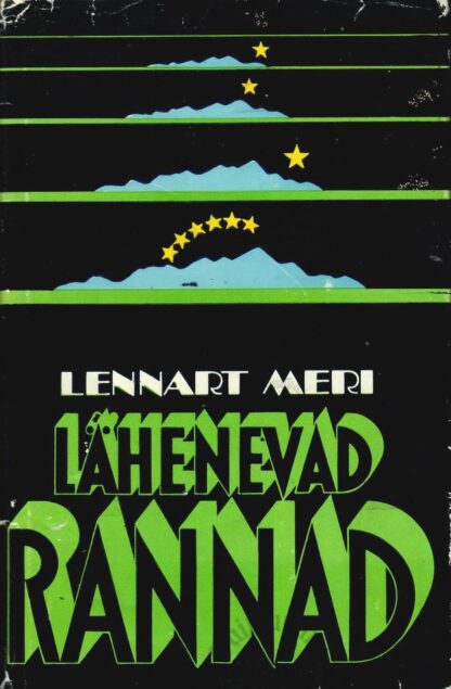 Lähenevad rannad - Lennart Meri