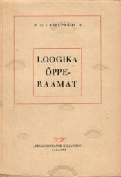 Loogika õpperaamat - Georgi Tšelpanov Loogika õpperaamat - Georgi Tšelpanov