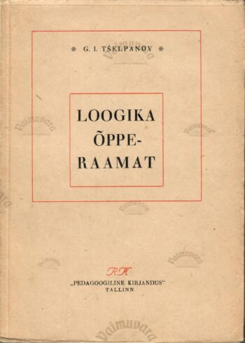 Loogika õpperaamat - Georgi Tšelpanov