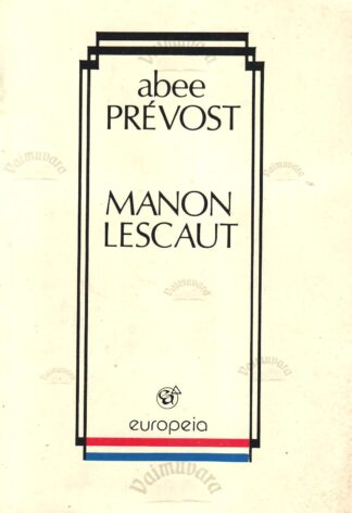 Manon Lescaut - Abee Prévost