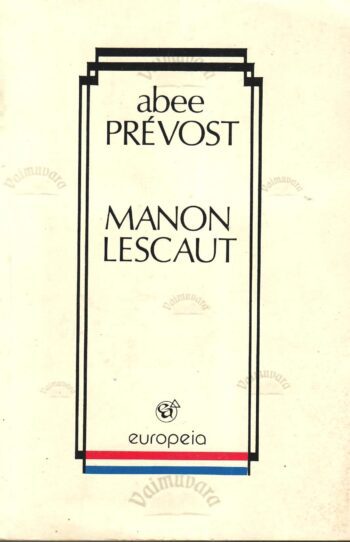 Manon Lescaut - Abee Prévost