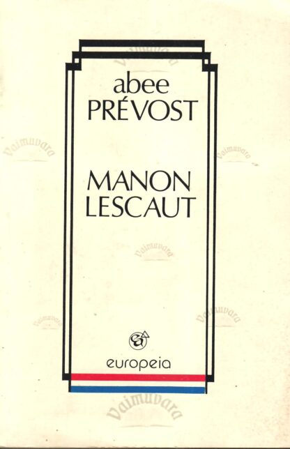 Manon Lescaut - Abee Prévost