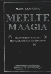 Meelte maagia - Marc Lemezma Meelte maagia - Marc Lemezma