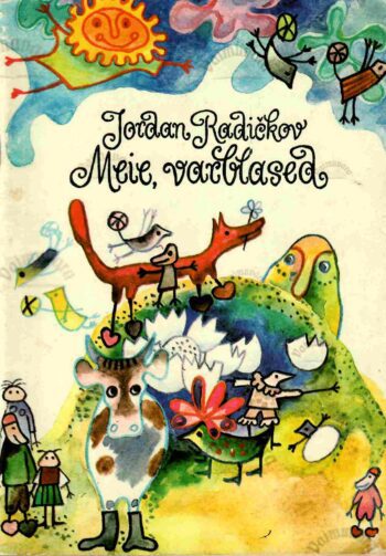 Meie, varblased - Jordan Radičkov Meie, varblased - Jordan Radičkov