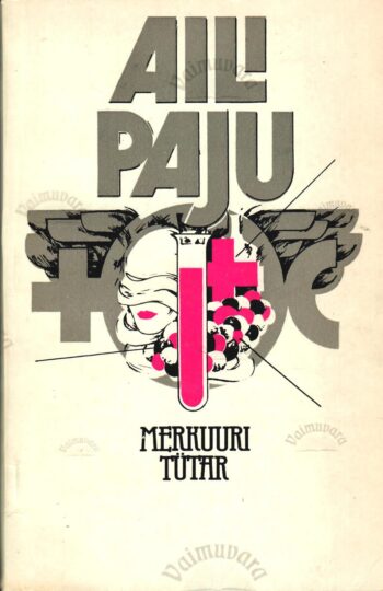 Merkuuri tütar - Aili Paju Merkuuri tütar - Aili Paju